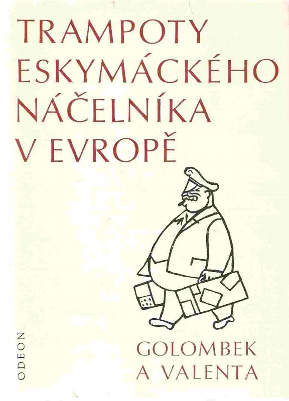 Trampoty eskymáckého náčelníka v Evropě : nejtěžší léta Jana Welzla