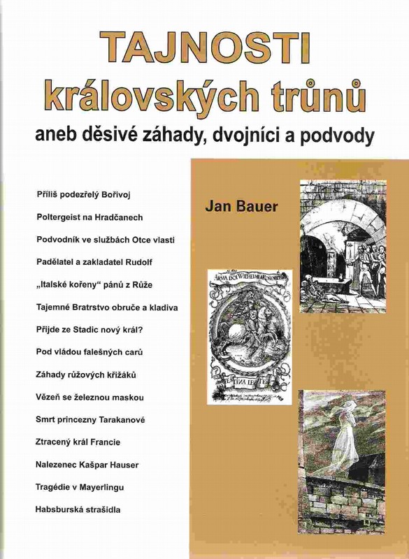 Tajnosti královských trůnů, aneb, Děsivé záhady, dvojníci a podvody