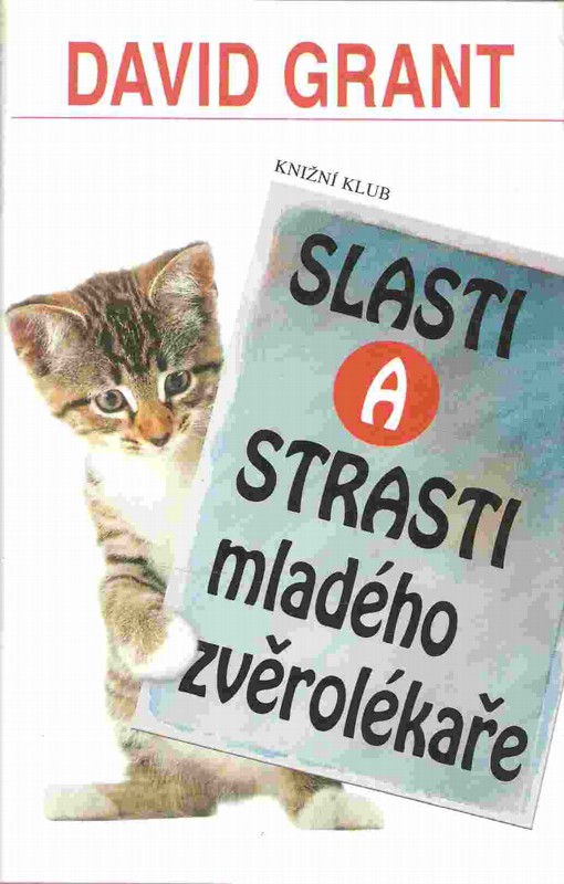 Slasti a strasti mladého zvěrolékaře