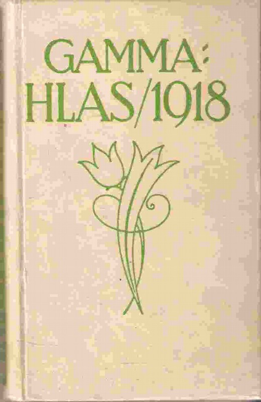 Hlas - 1918 : Poznámky z oněch dnů