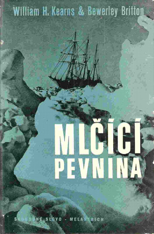 Mlčící pevnina : Dobývání Antarktidy