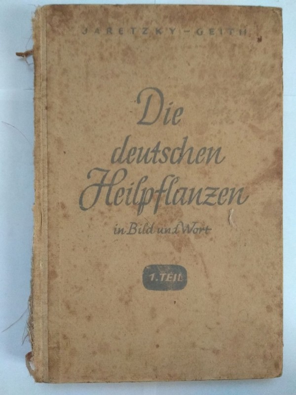 Die deutschen Heilpflanzen in Bild und Wort I. Teil
