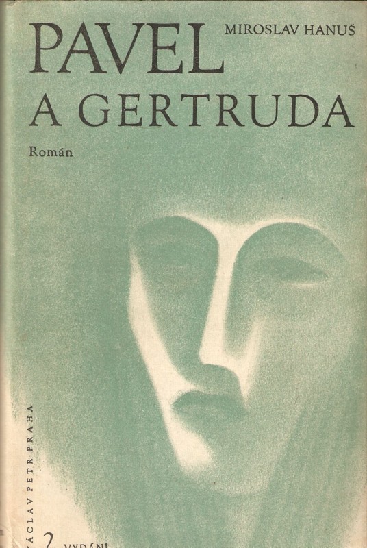 Pavel a Gertruda : milostný román