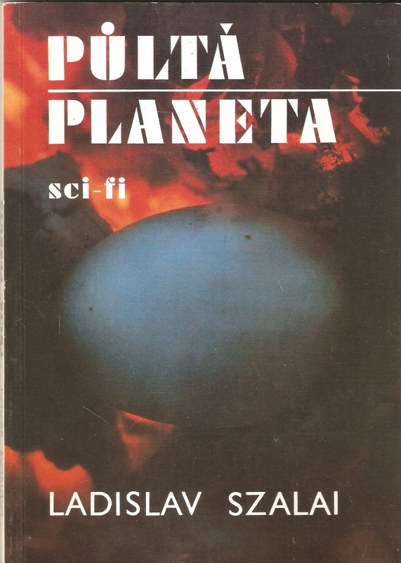 Půltá planeta : Sci-fi