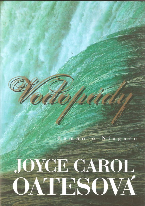 Vodopády : román o Niagaře