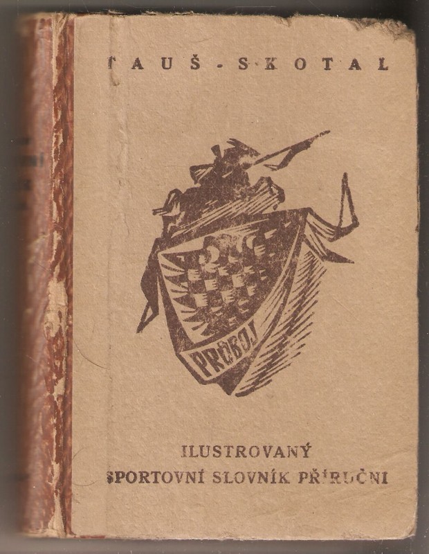 Ilustrovaný sportovní slovník příruční. Díl první, Část věcná