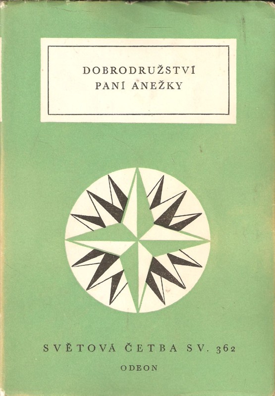 Dobrodružství paní Anežky : Výbor z něm. prozaických švanků