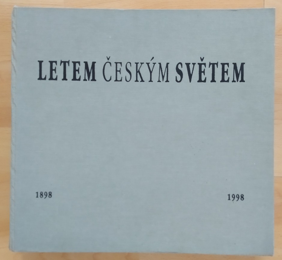 Letem českým světem 1898- 1998