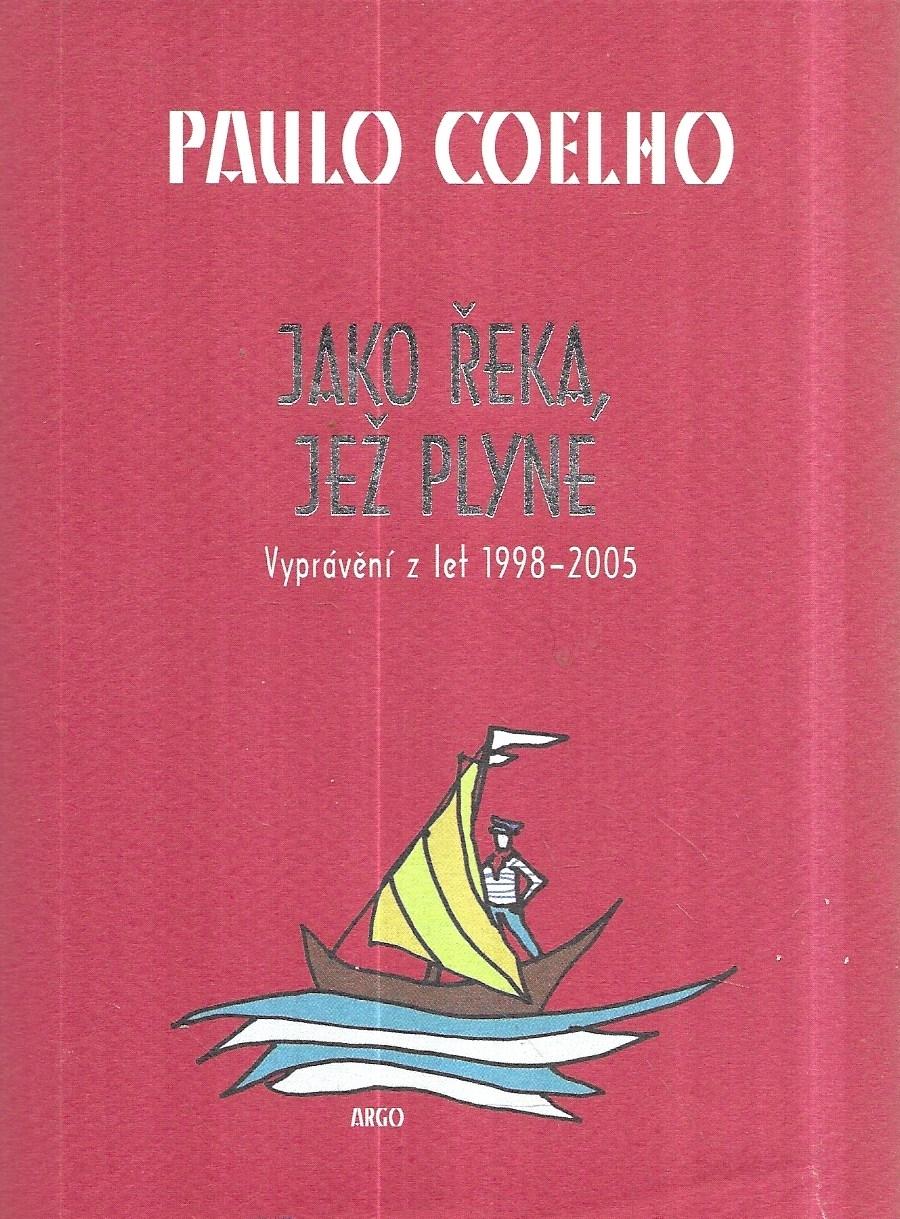 Jako řeka, jež plyne