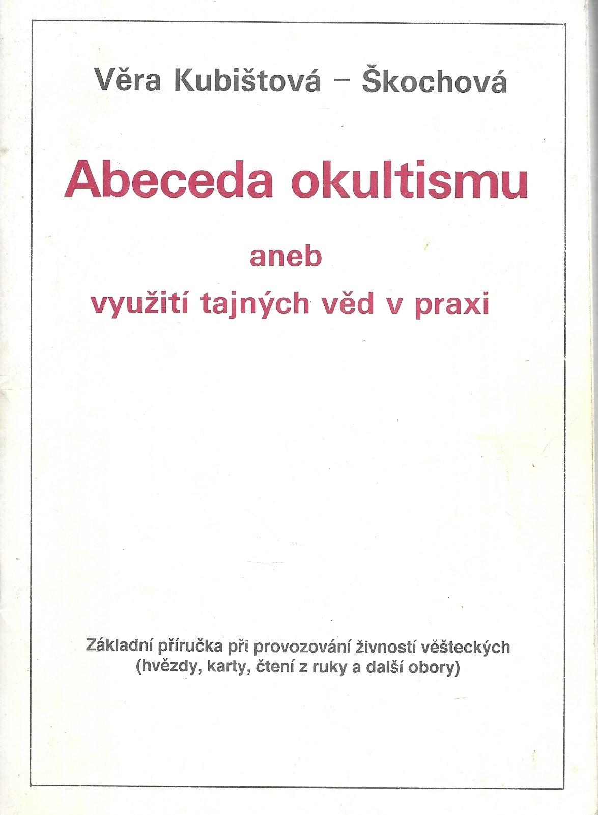 Abeceda okultismu, aneb, Využití tajných věd v praxi