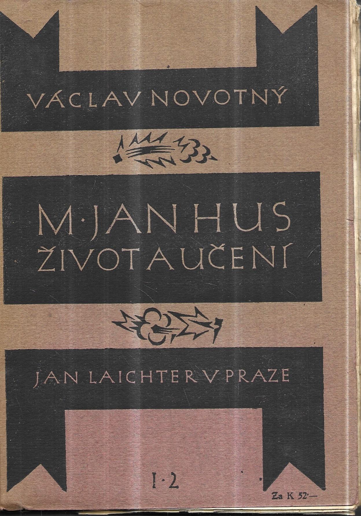 M. Jan Hus. Život a učení. Díl I. Část 2
