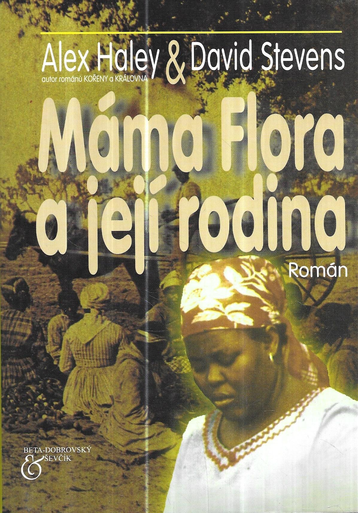 Máma Flora a její rodina
