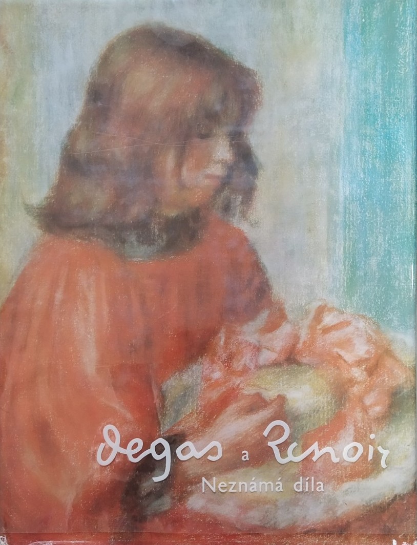 Degas a Renoir. Neznámá díla
