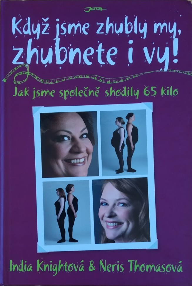 Když jsme zhubly my, zhubnete i vy!