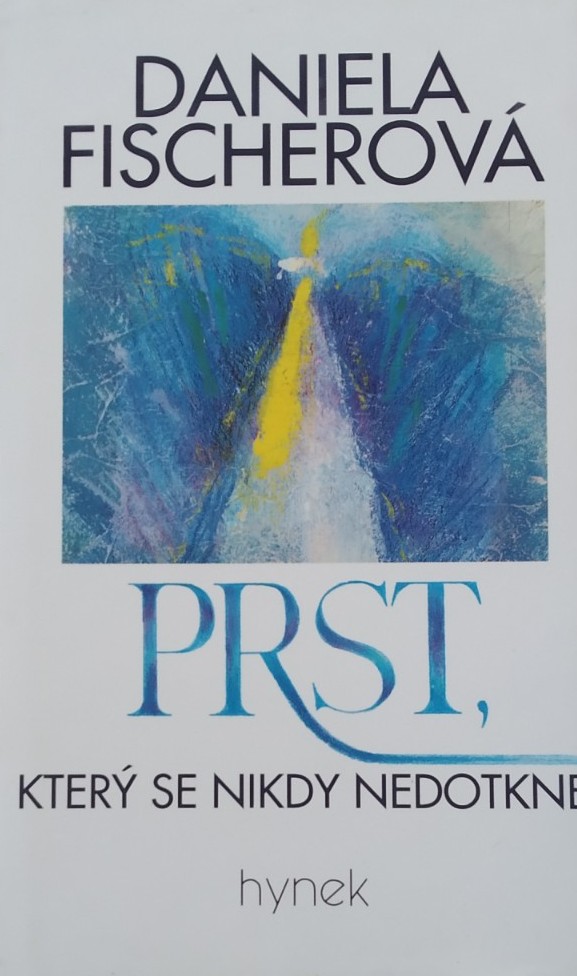 Prst, který se nikdy nedotkne