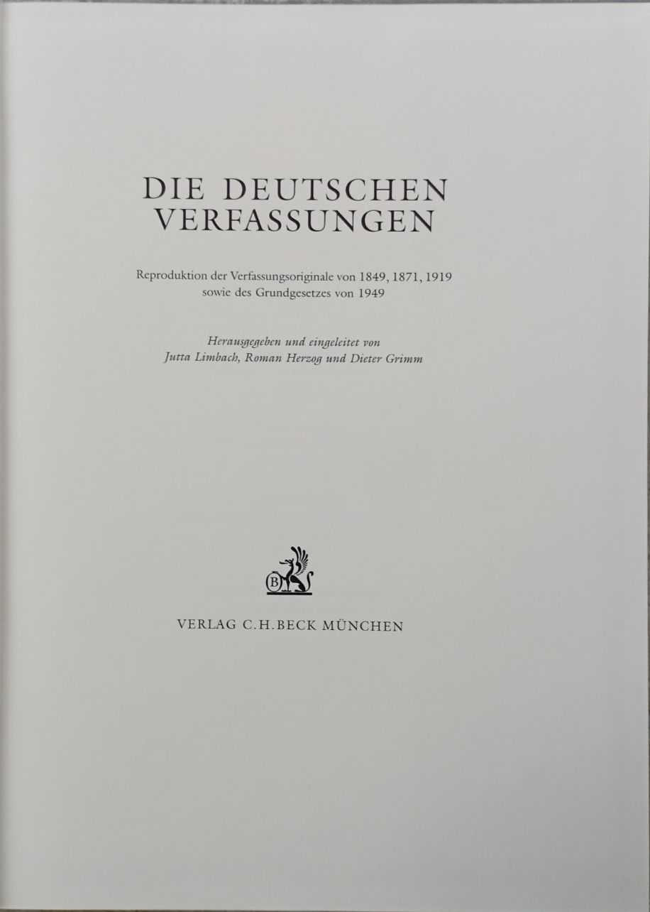 Die deutschen Verfassungen 1849, 1871, 1919, 1949
