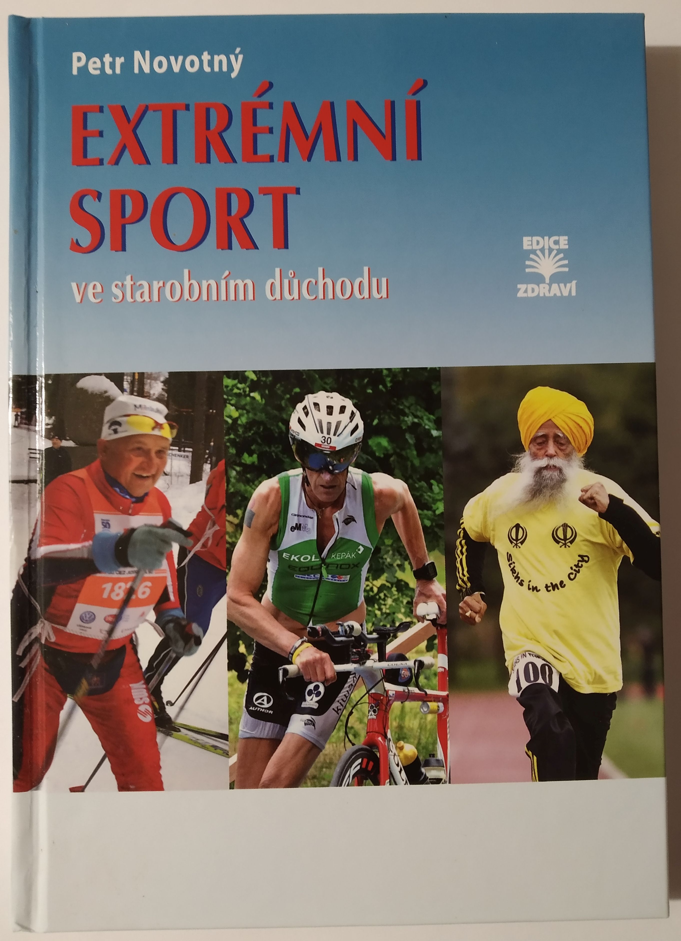 Extrémní sport ve starobním důchodu