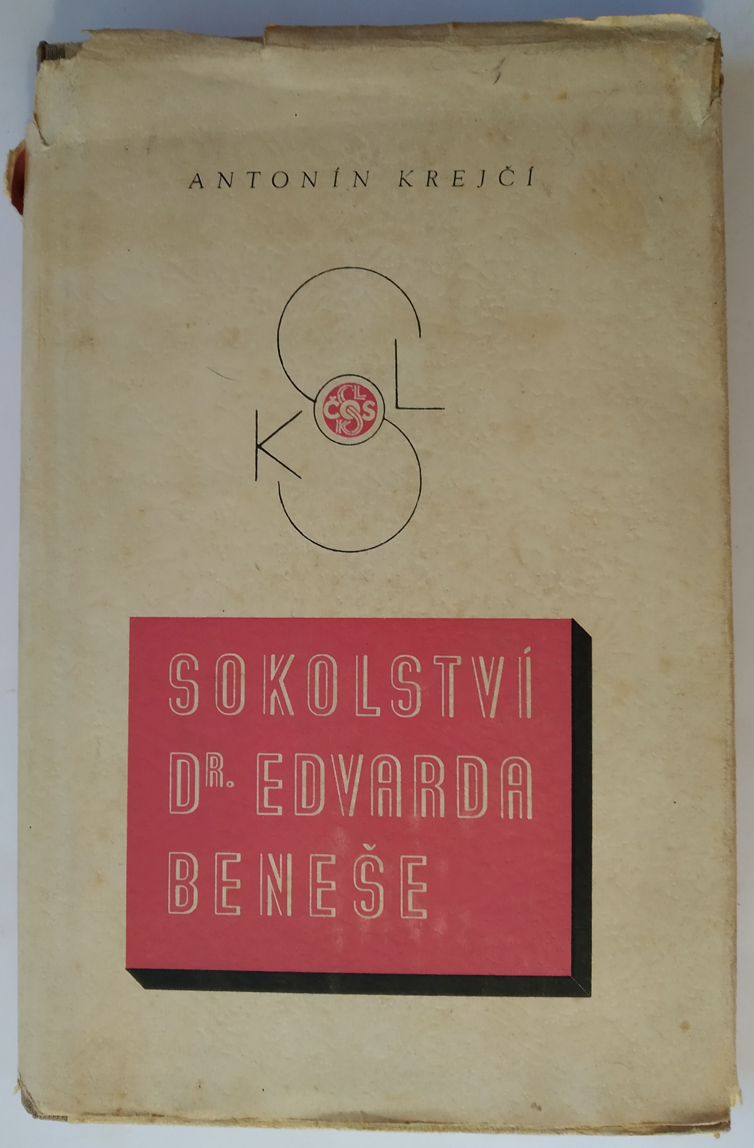 Sokolství Dr. Edvarda Beneše