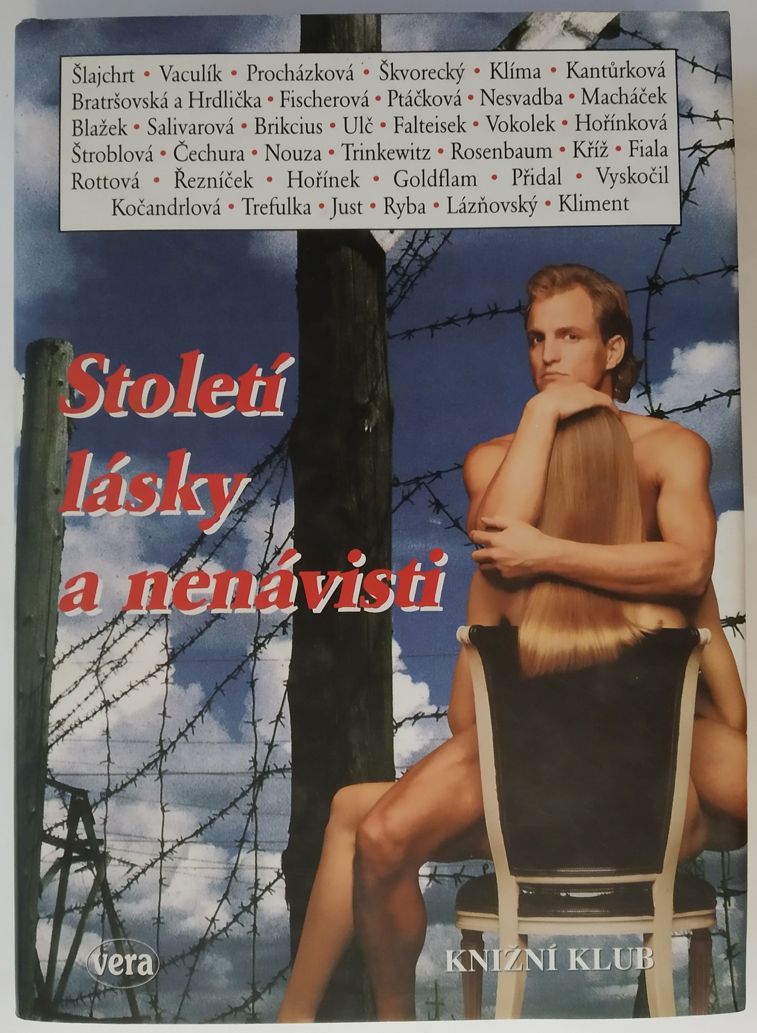 Století lásky a nenávisti