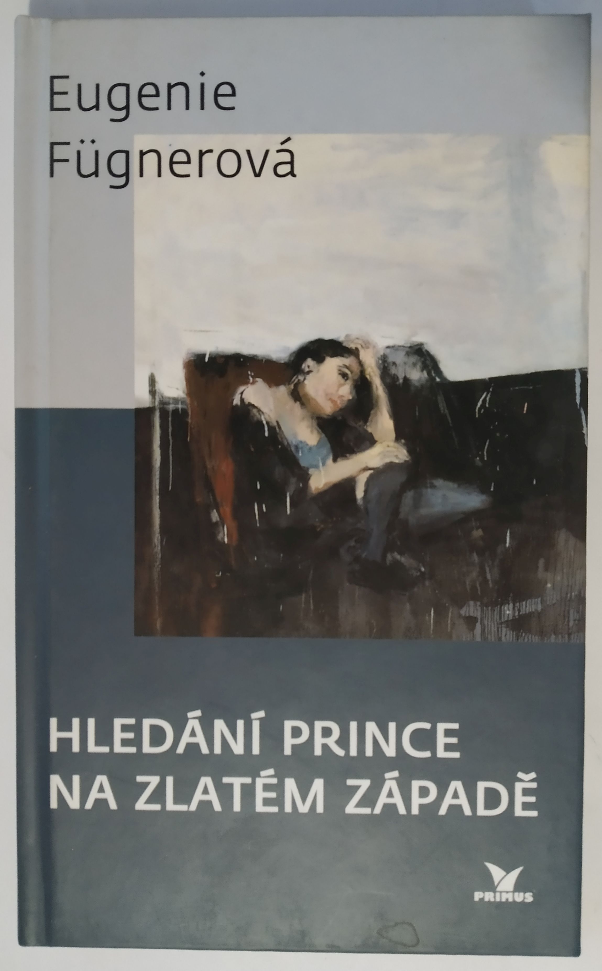 Hledání prince na zlatém západě