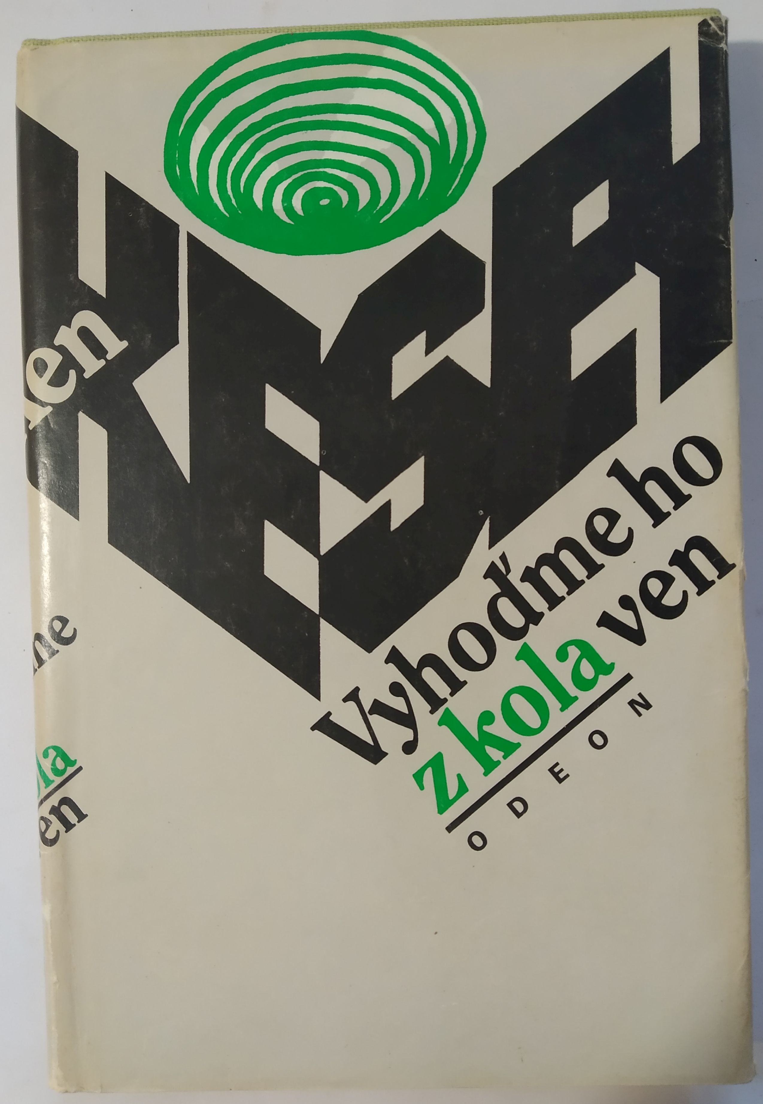 Vyhoďme ho z kola ven