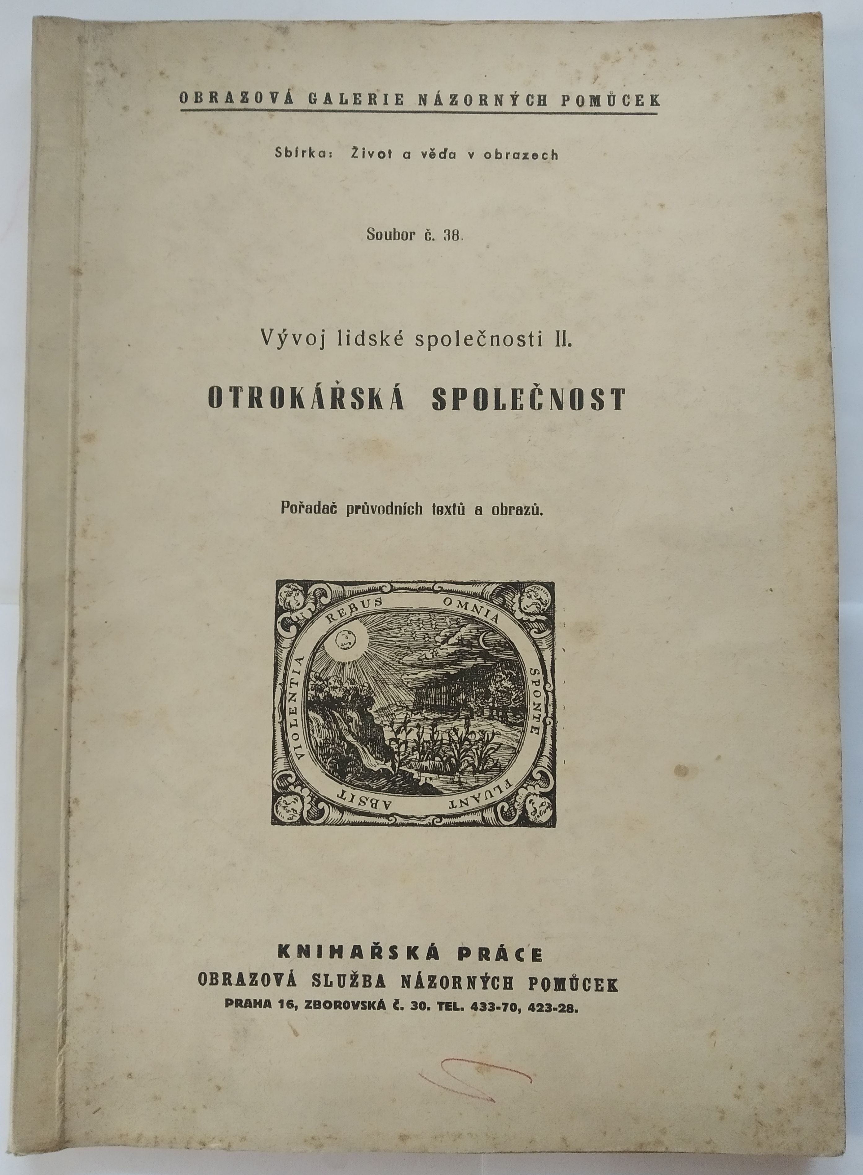 Vývoj lidské společnosti II. Otrokářská společnost