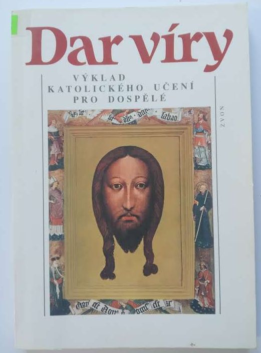 Dar víry – výklad katolického učení pro dospělé