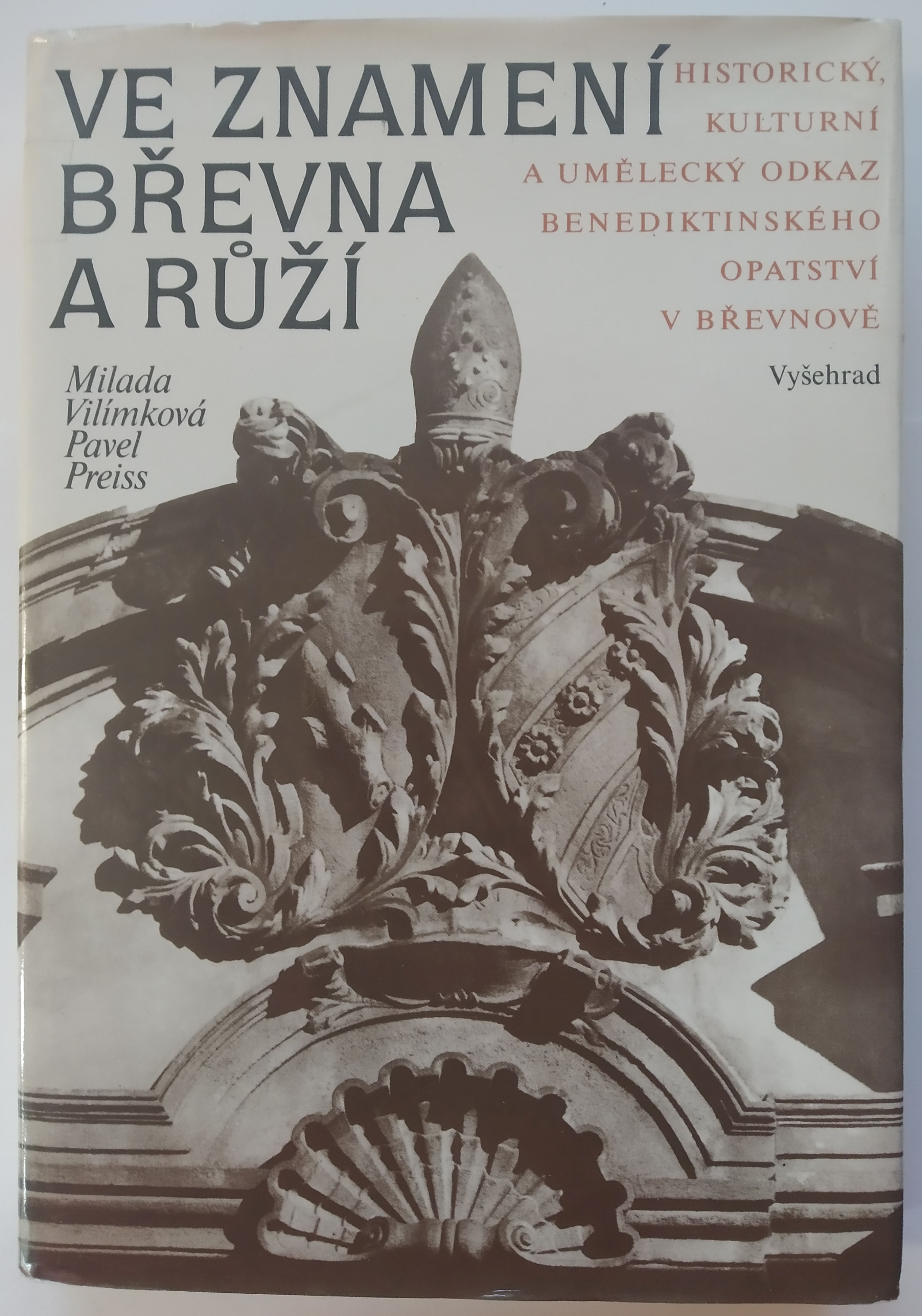Ve znamení břevna a růží