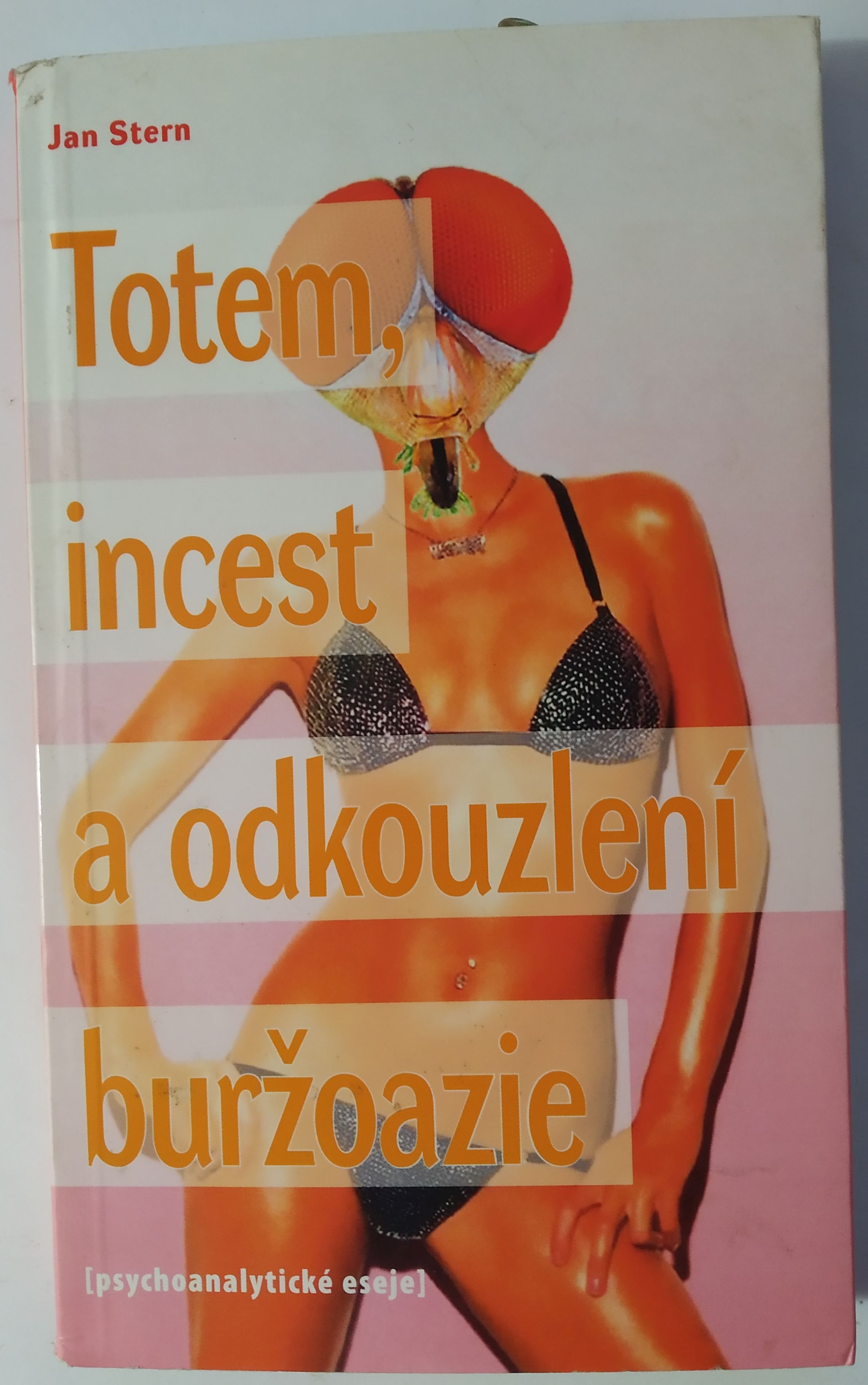 Totem, incest a odkouzlení buržoazie