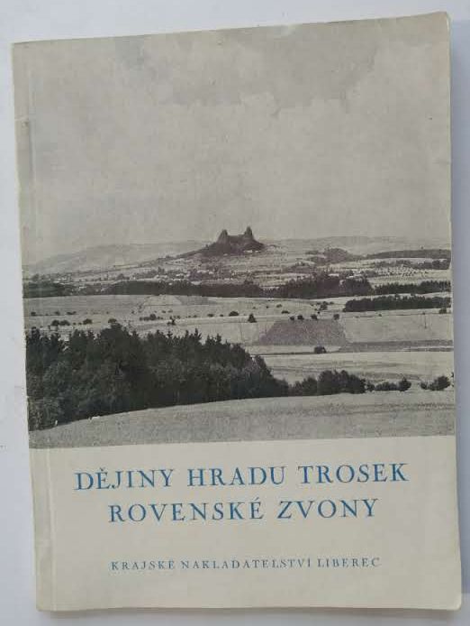 Dějiny hradu Trosek. Rovenské zvony