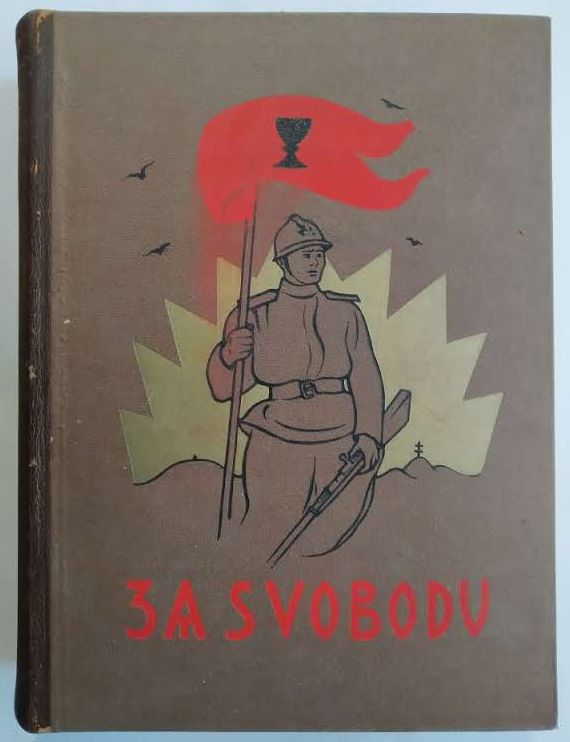 Za svobodu (Obrázková kronika Československého revolučního hnutí na Rusi - II. DÍL