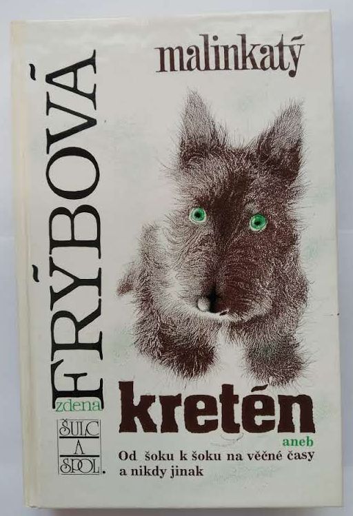 Malinkatý kretén