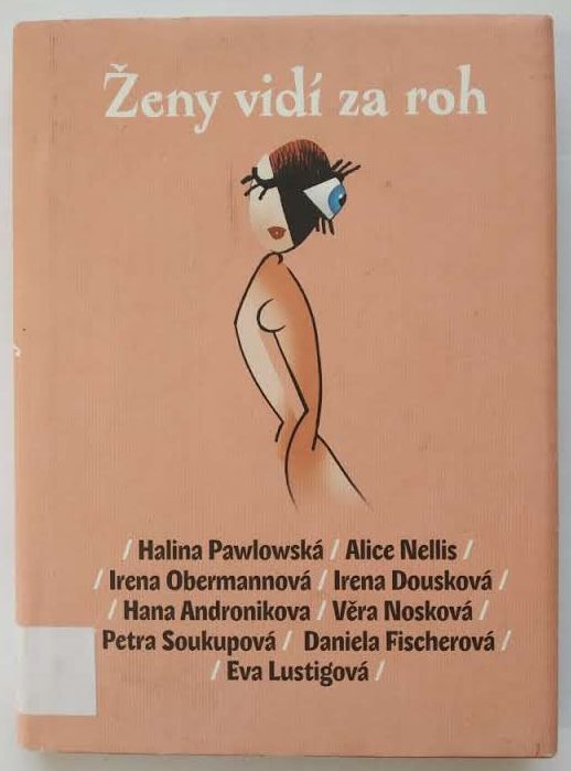 Ženy vidí za roh