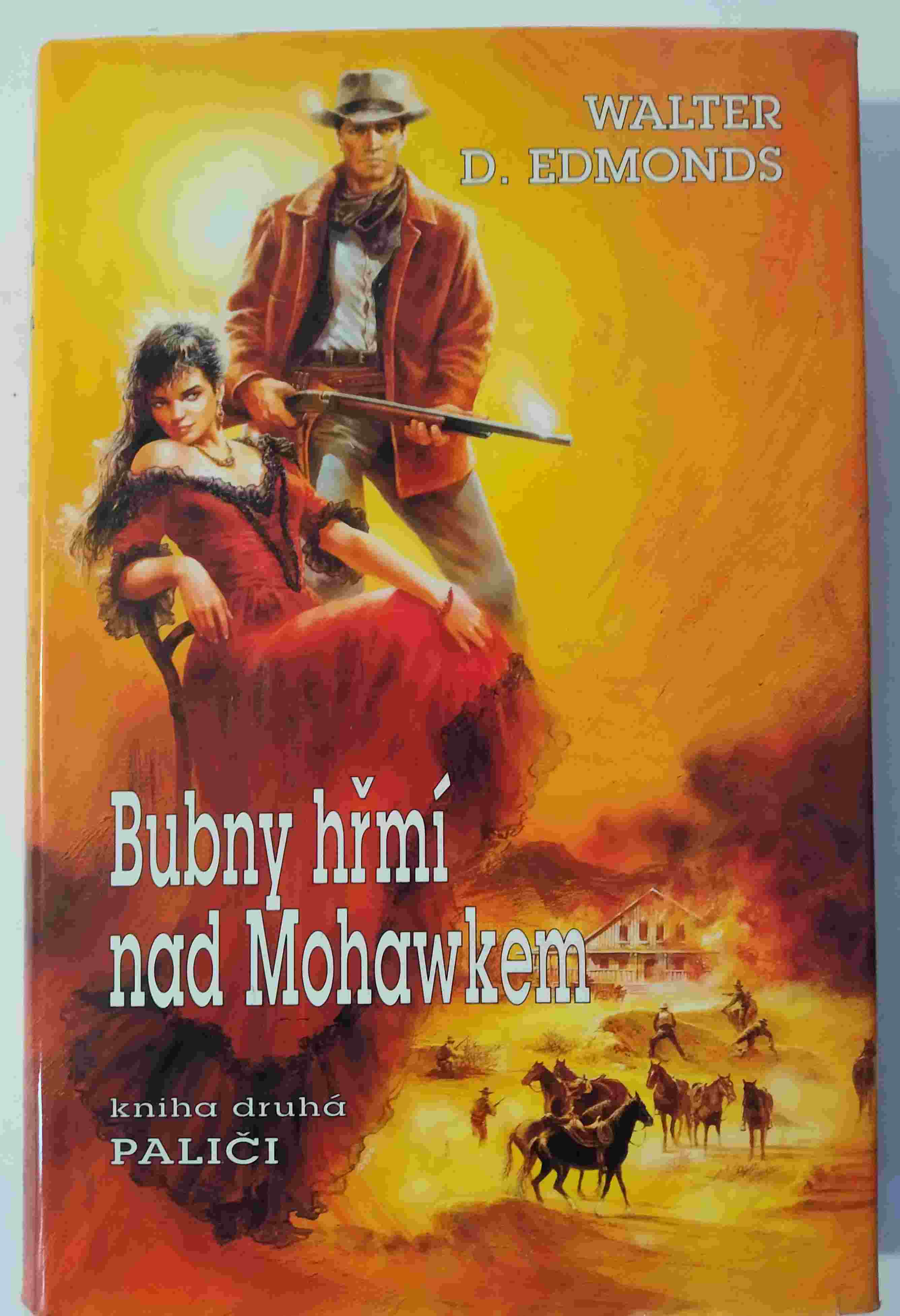 Bubny hřmí nad Mohawkem 2: Paliči