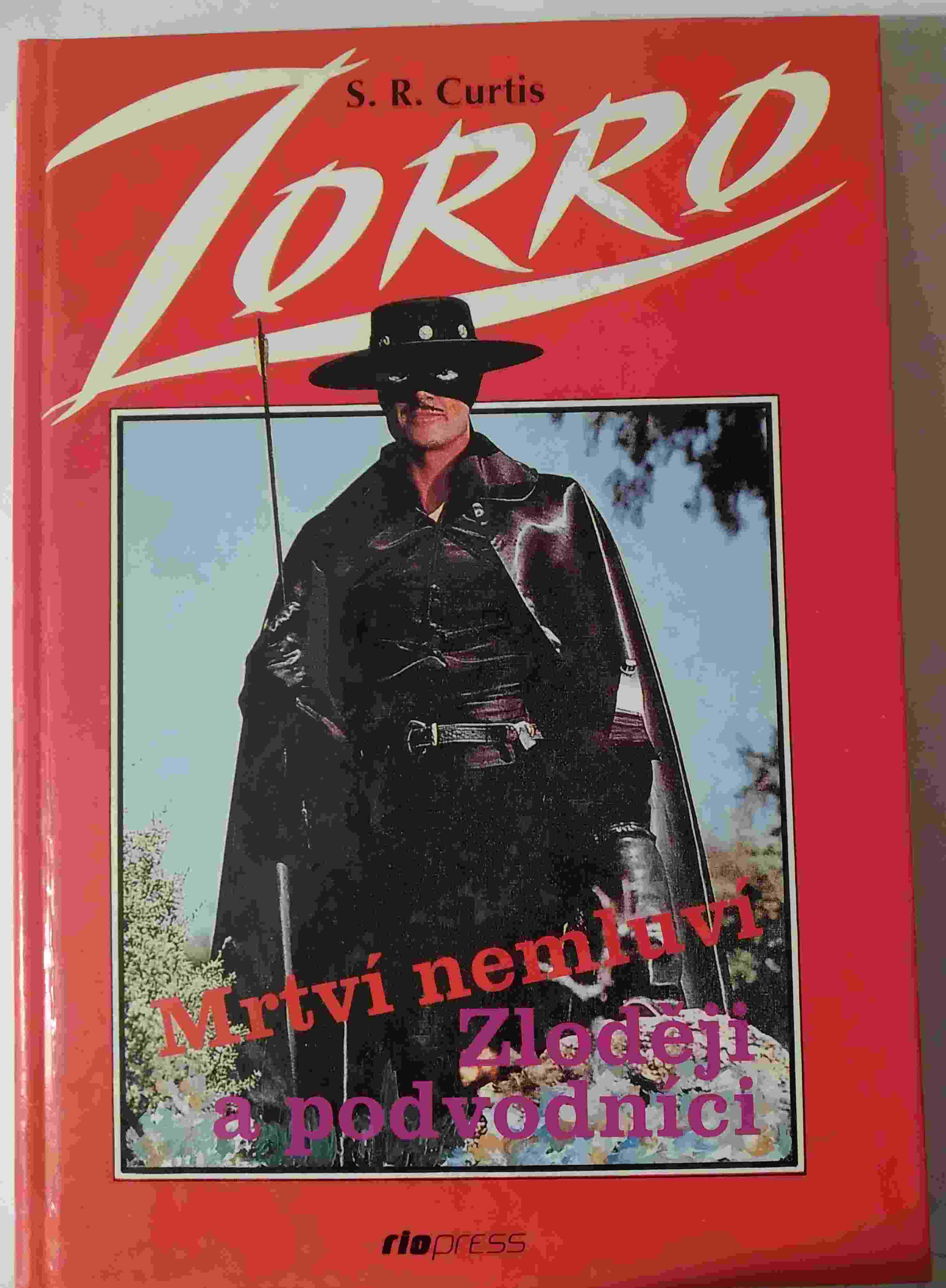 Zorro - Mrtví nemluví / Zloději a podvodníci