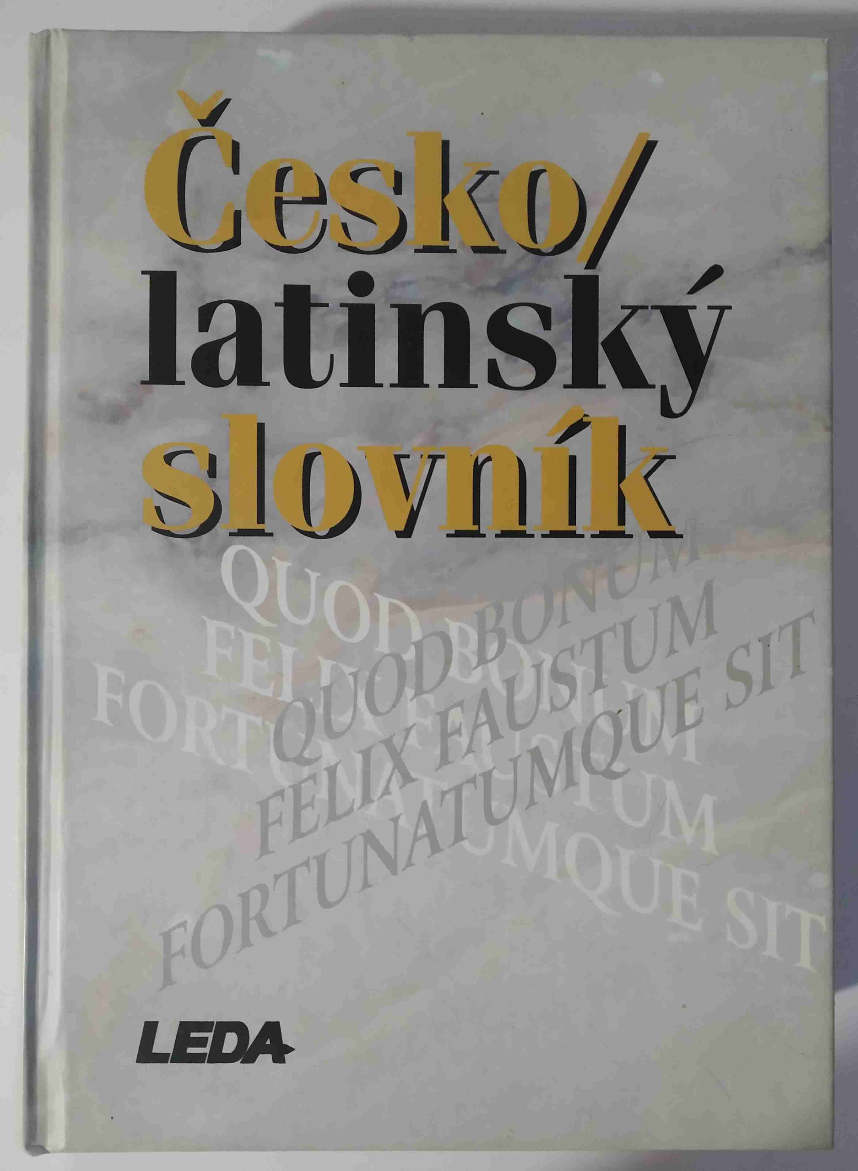 Česko-latinský slovník starověké i současné latiny