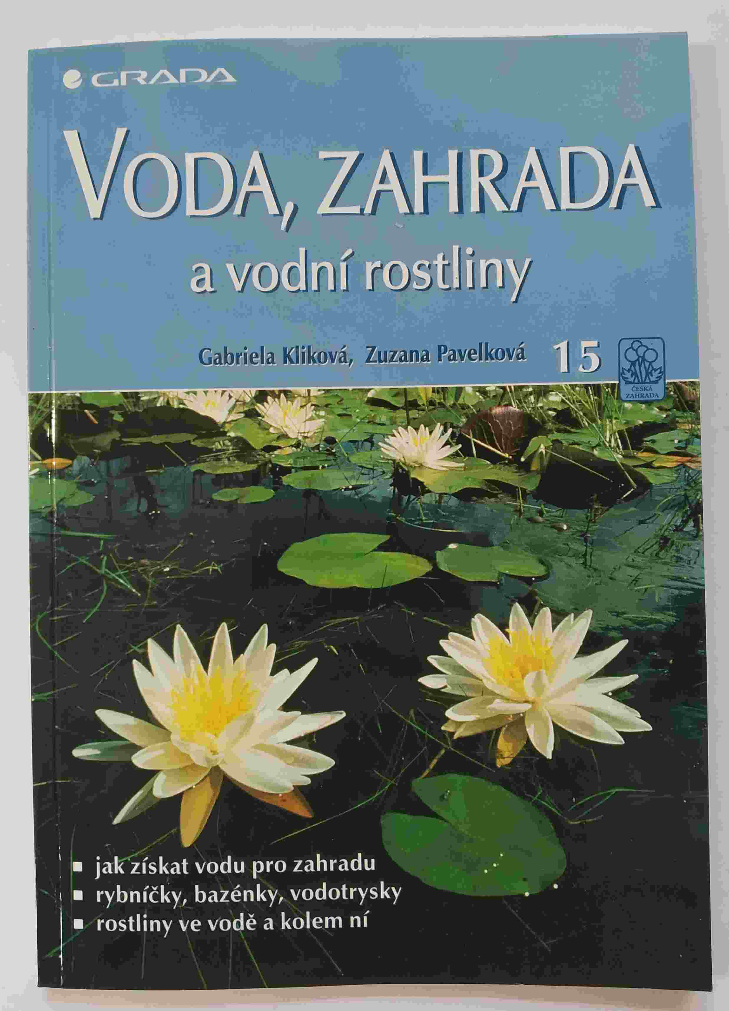 Voda, zahrada a vodní rostliny