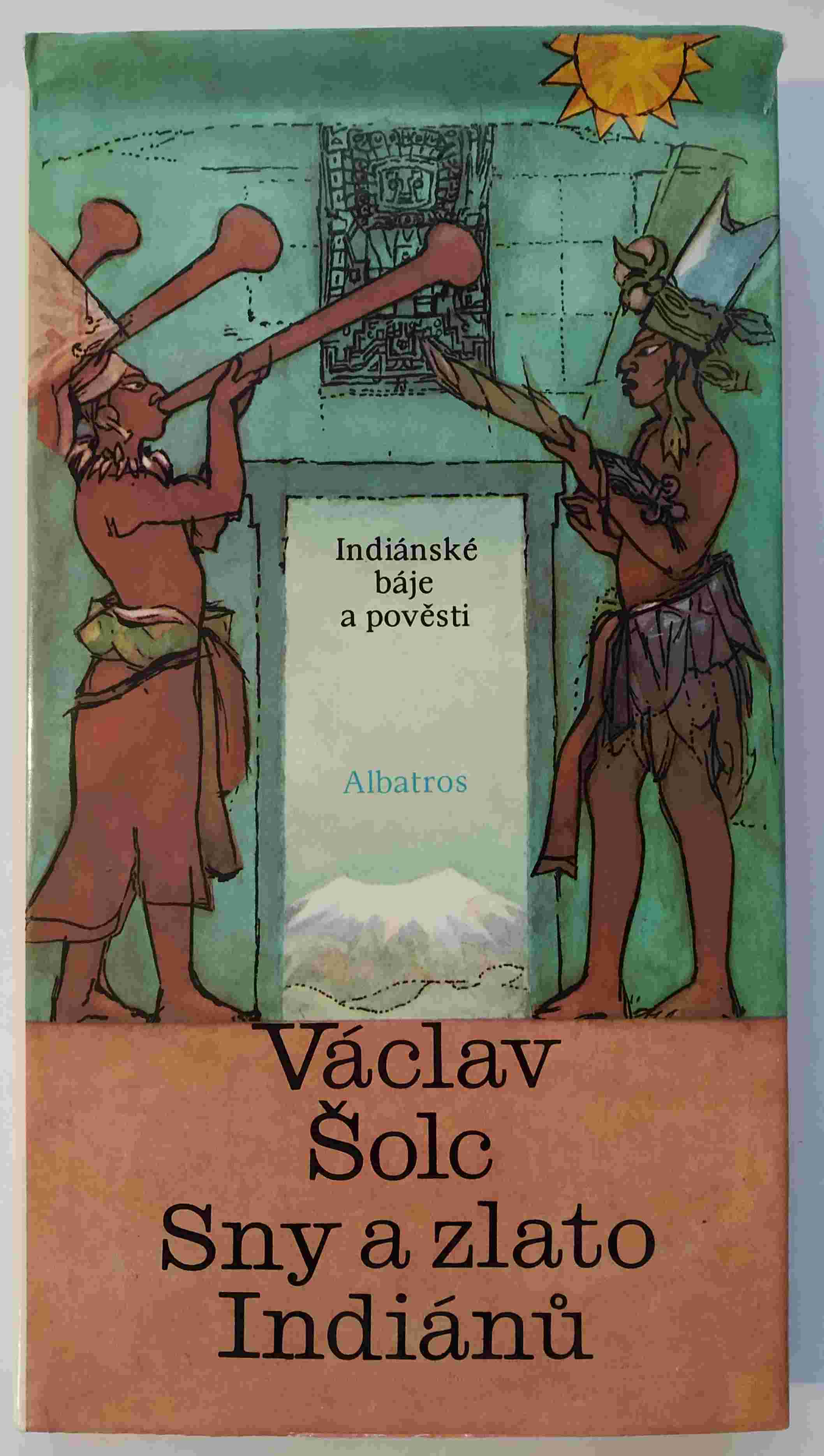 Sny a zlato Indiánů
