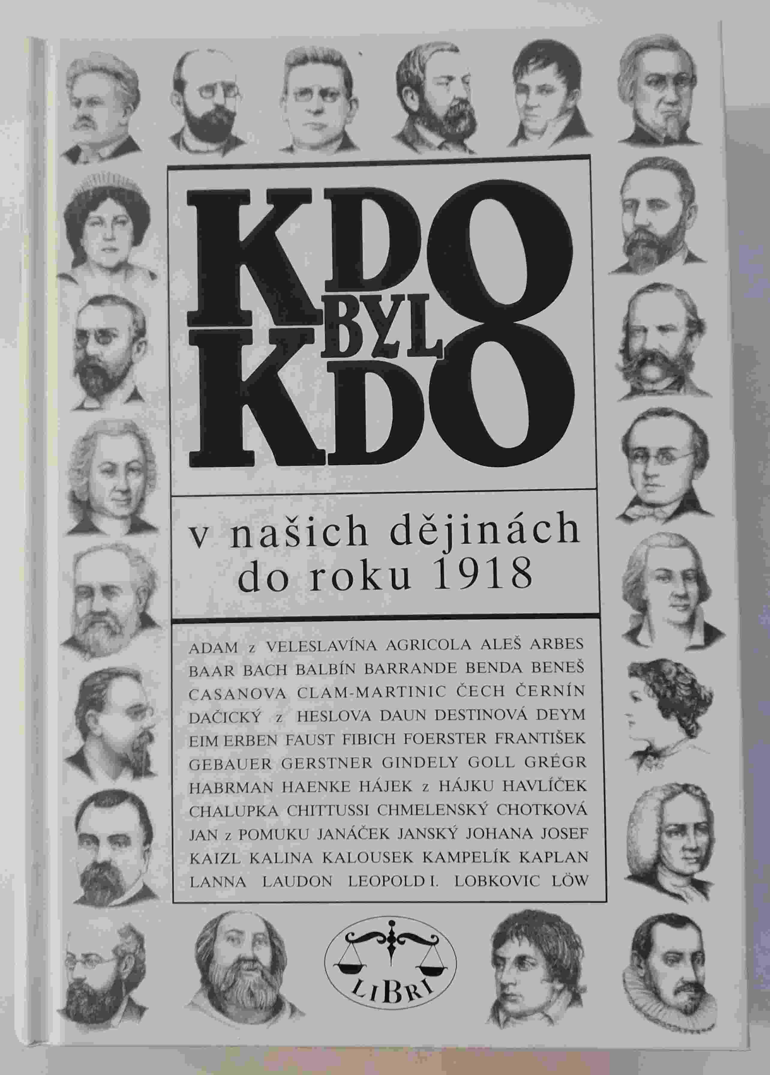 Kdo byl kdo v našich dějinách do roku 1918