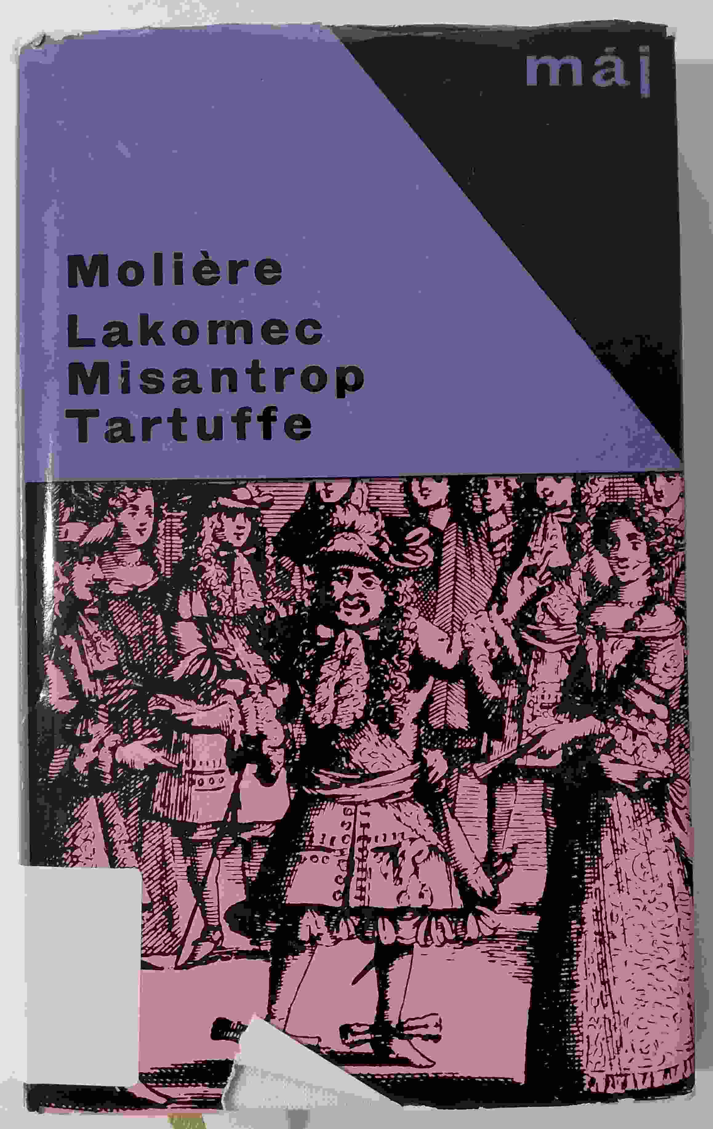 Lakomec / Misantrop / Tartuffe