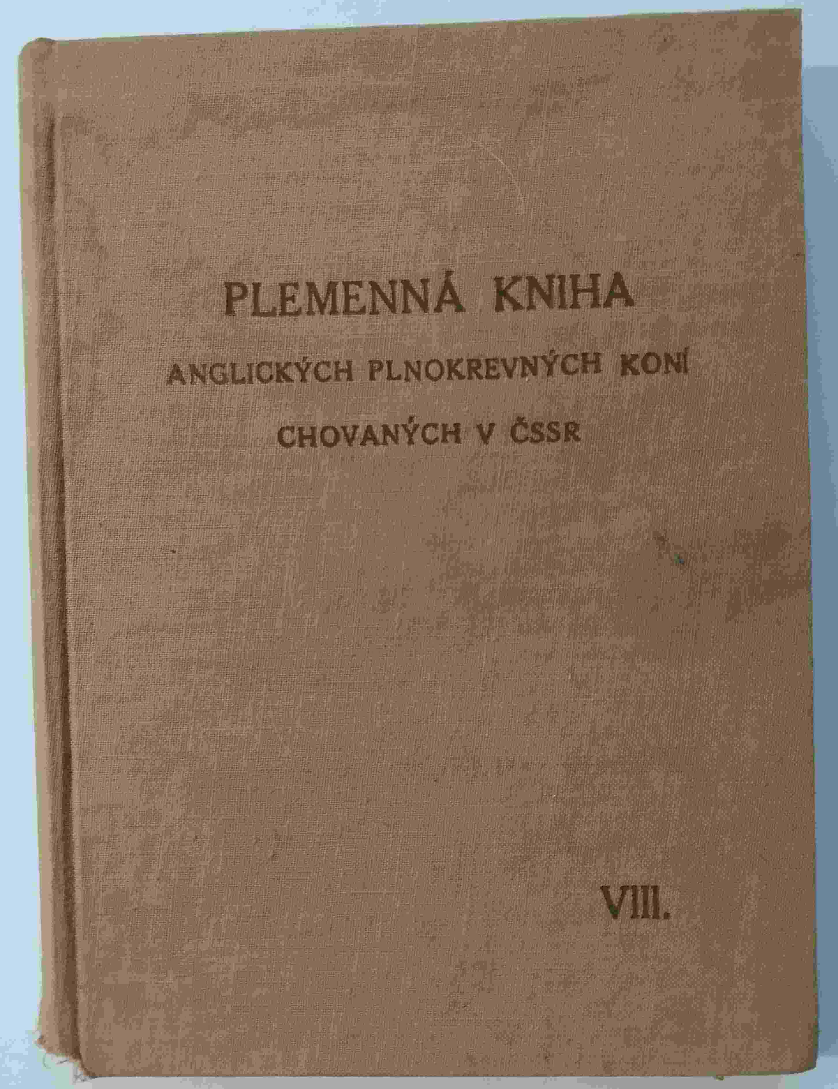 Plemenná kniha anglických plnokrevných koní v ČSSR, Svazek VIII.
