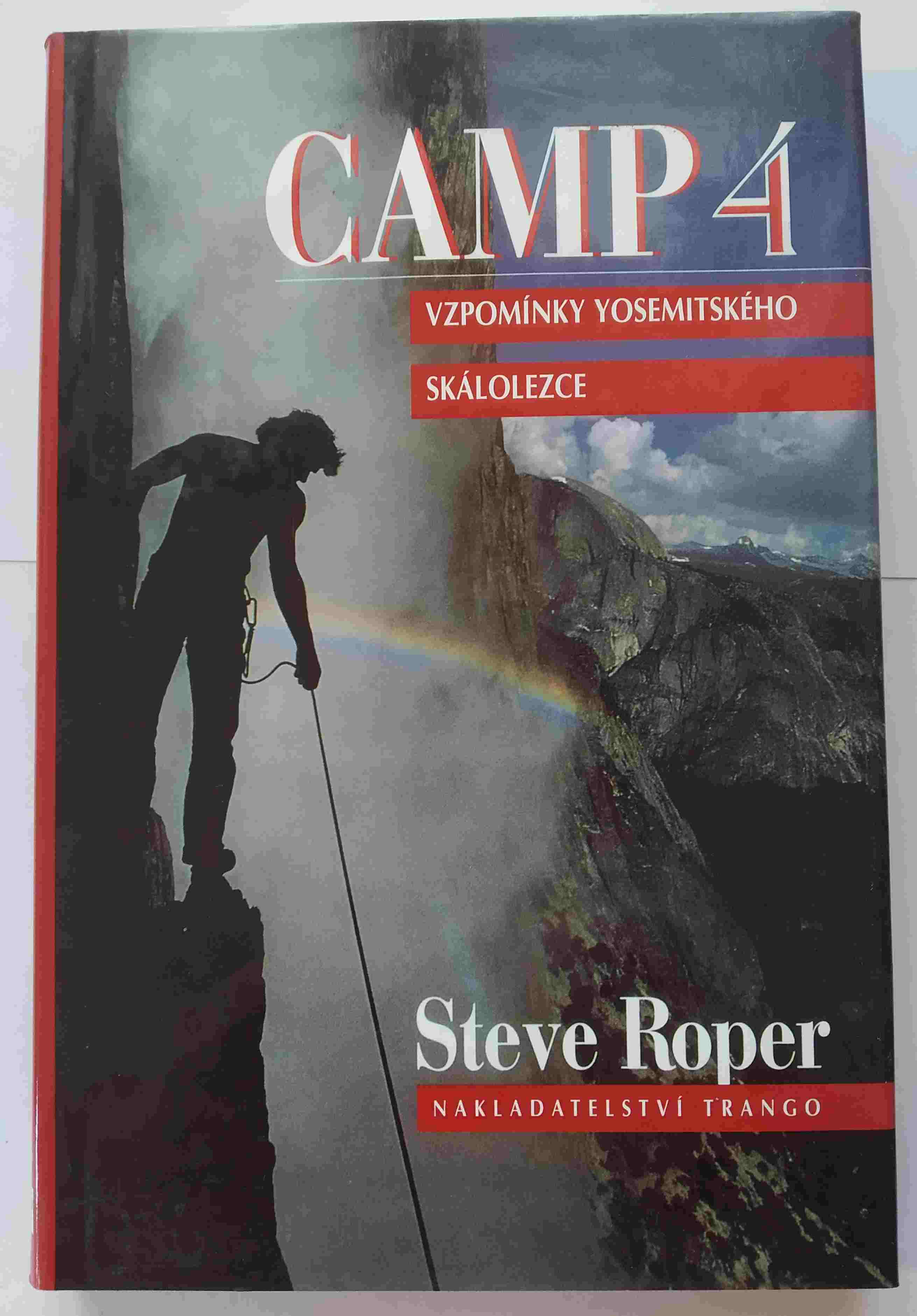 Camp 4 vzpomínky yosemitského skálolezce