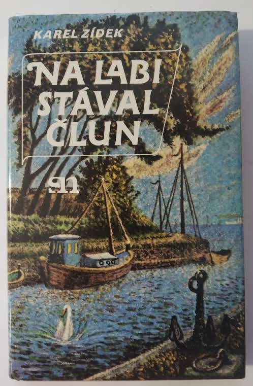 Na Labi stával člun (Dvě balady labské)