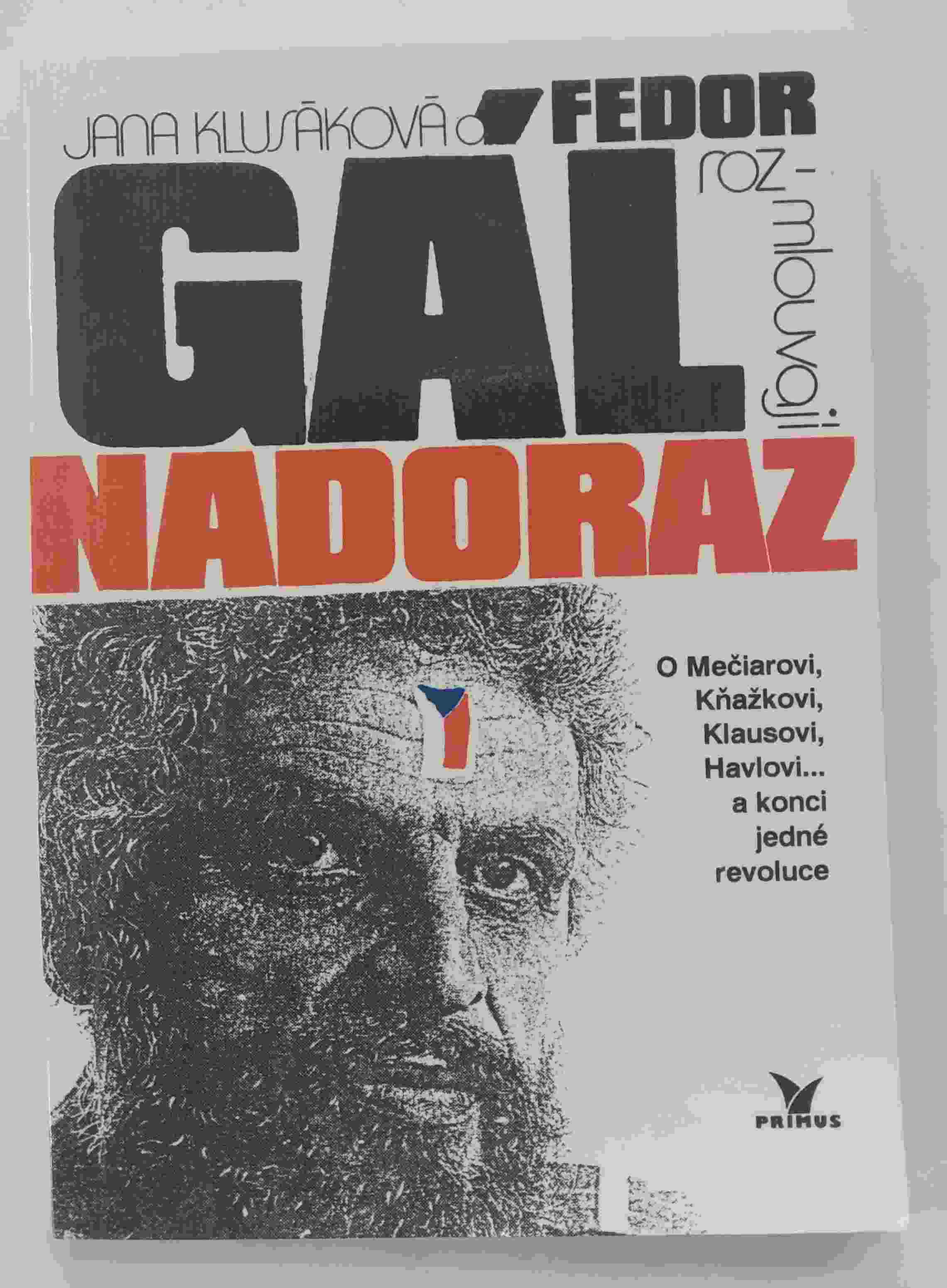 Jana Klusáková a Fedor Gál rozmlouvají nadoraz