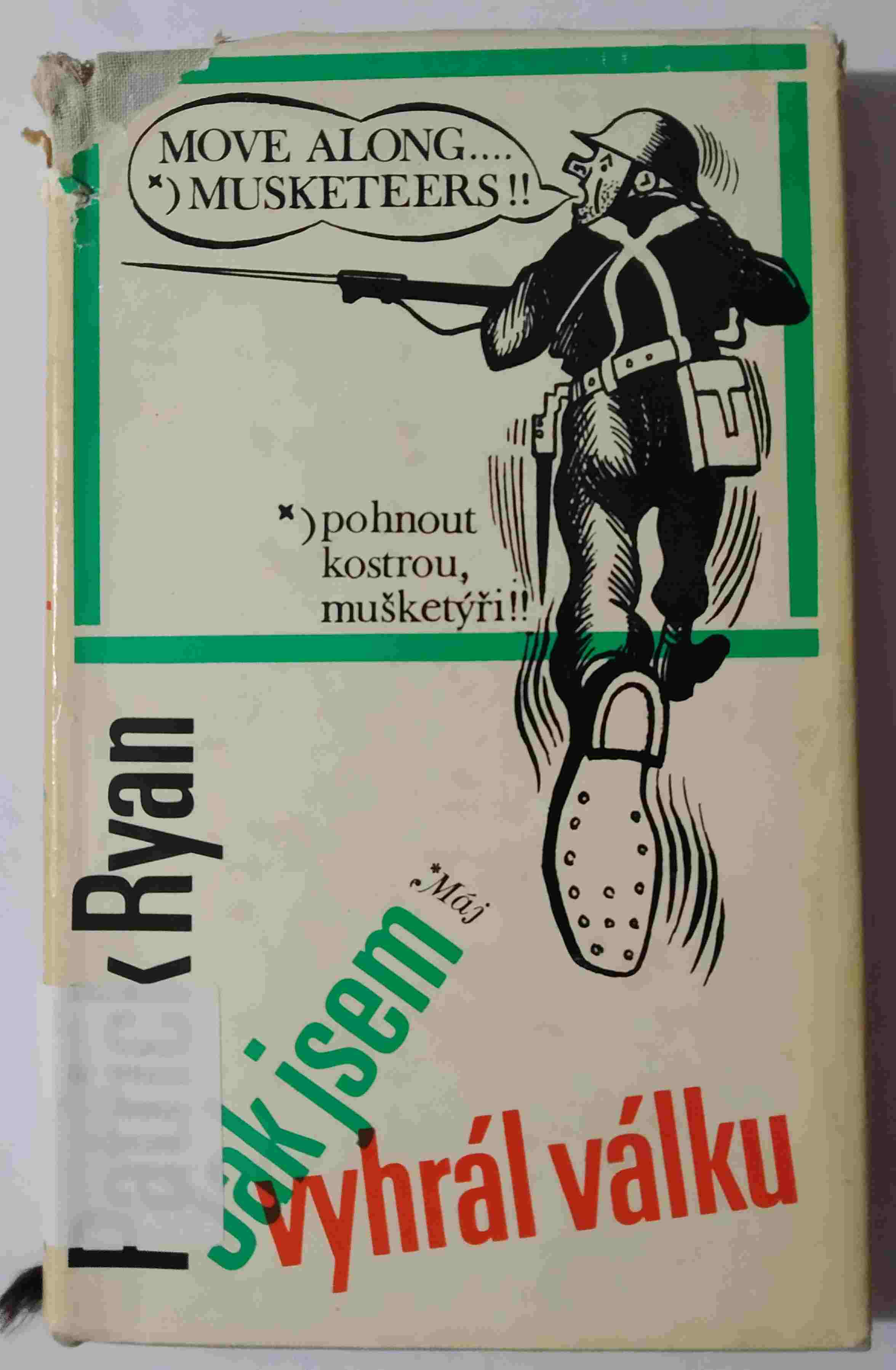 Jak jsem vyhrál válku