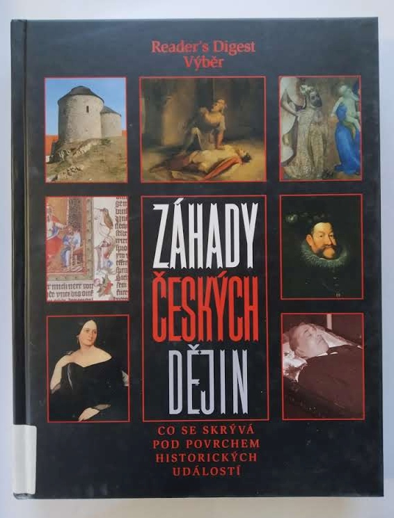 Záhady českých dějin – co se skrývá pod povrchem historických událostí
