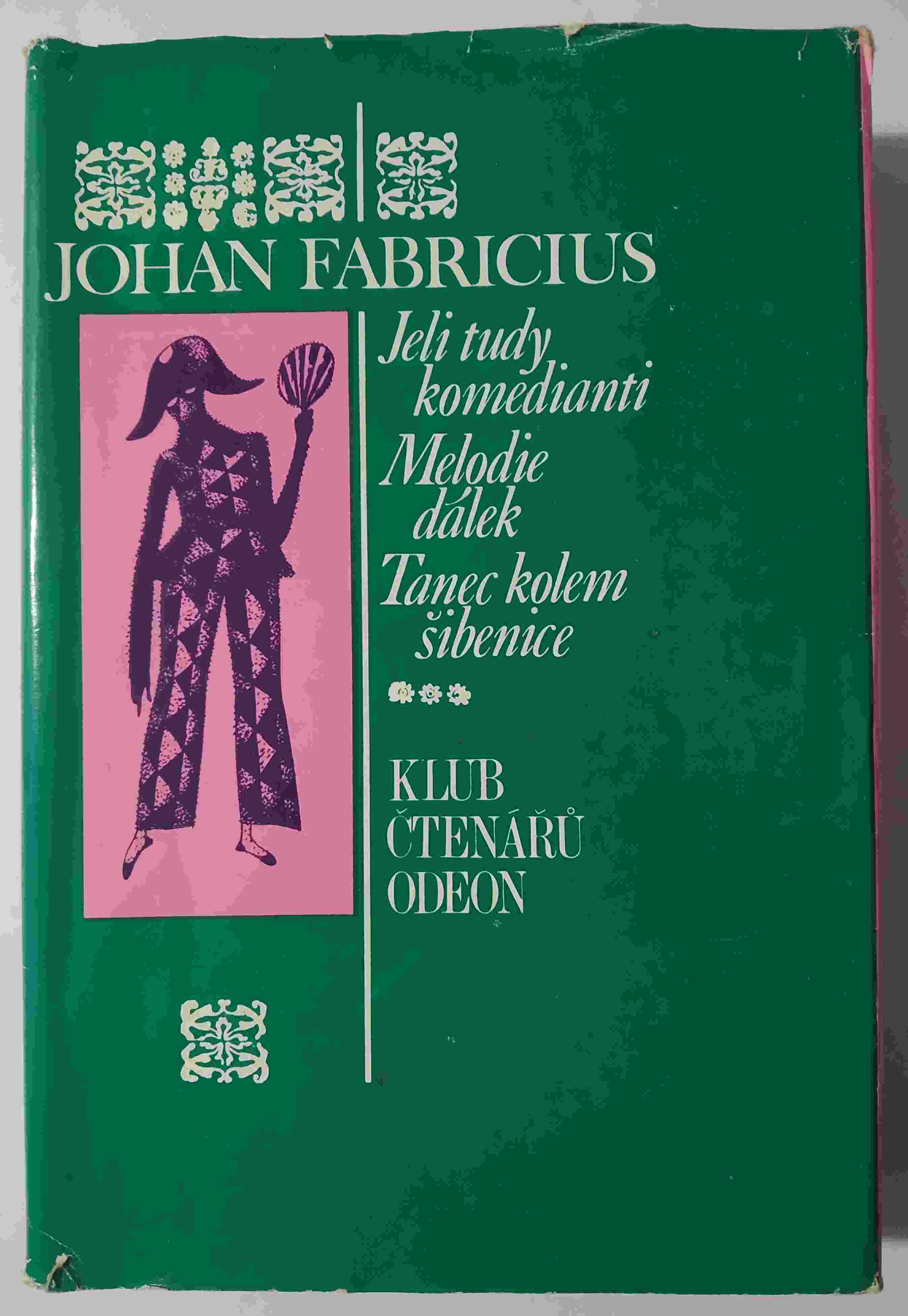 Jeli tudy komedianti / Melodie dálek / Tanec kolem šibenice