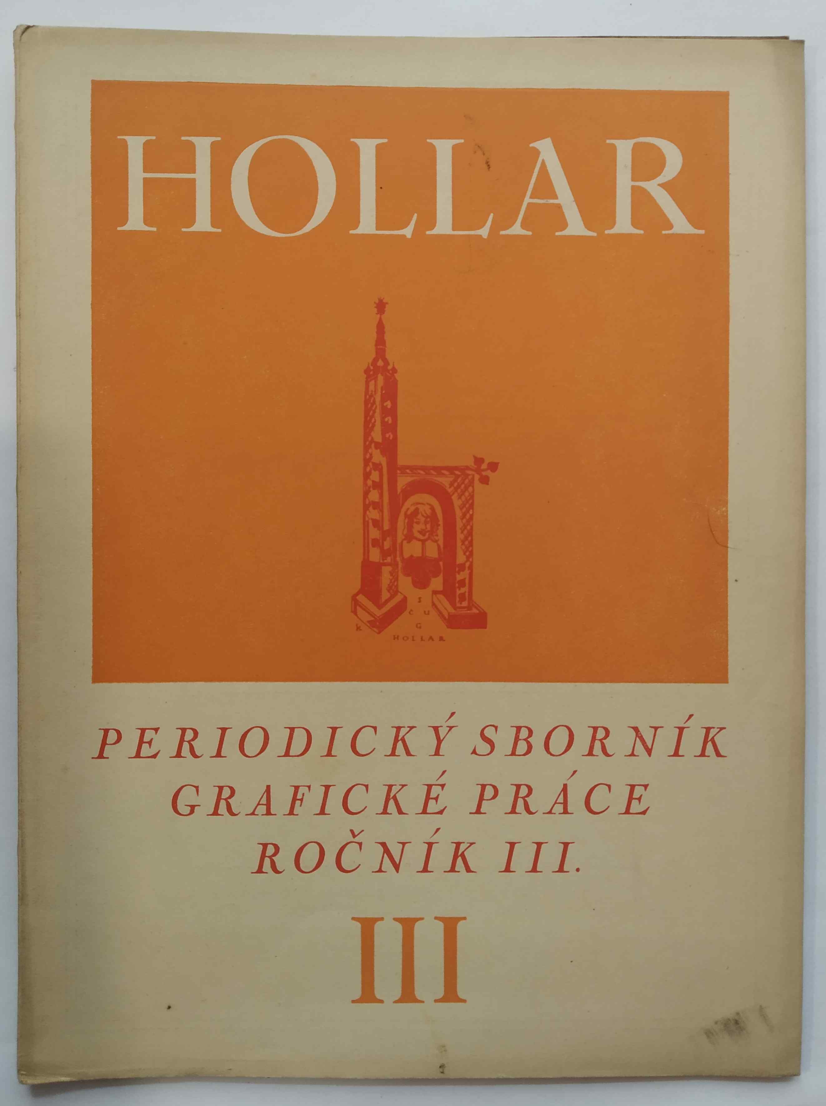 HOLLAR - Periodický sborník, Grafické práce, Ročník III. Číslo III.