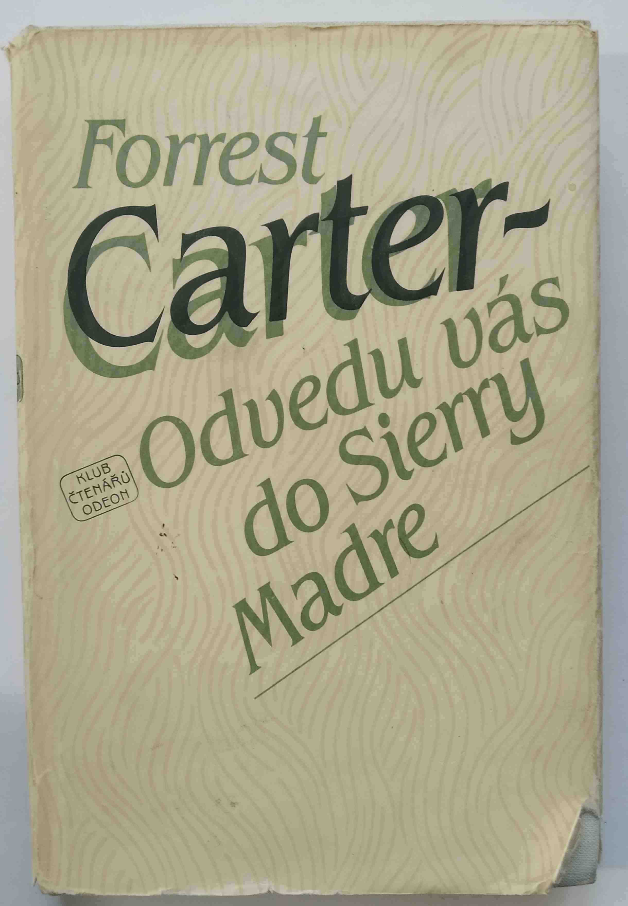 Odvedu vás do Sierry Madre