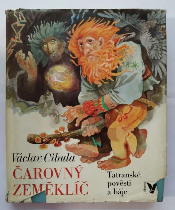 Čarovný zeměklíč: Tatranské pověsti a báje
